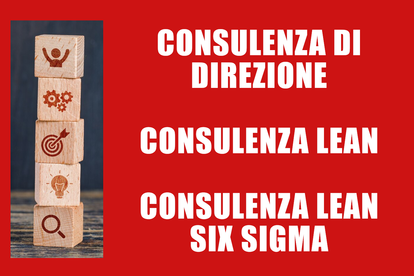 Consulenza di direzione, consulenza lean, consulenza lean six sigma